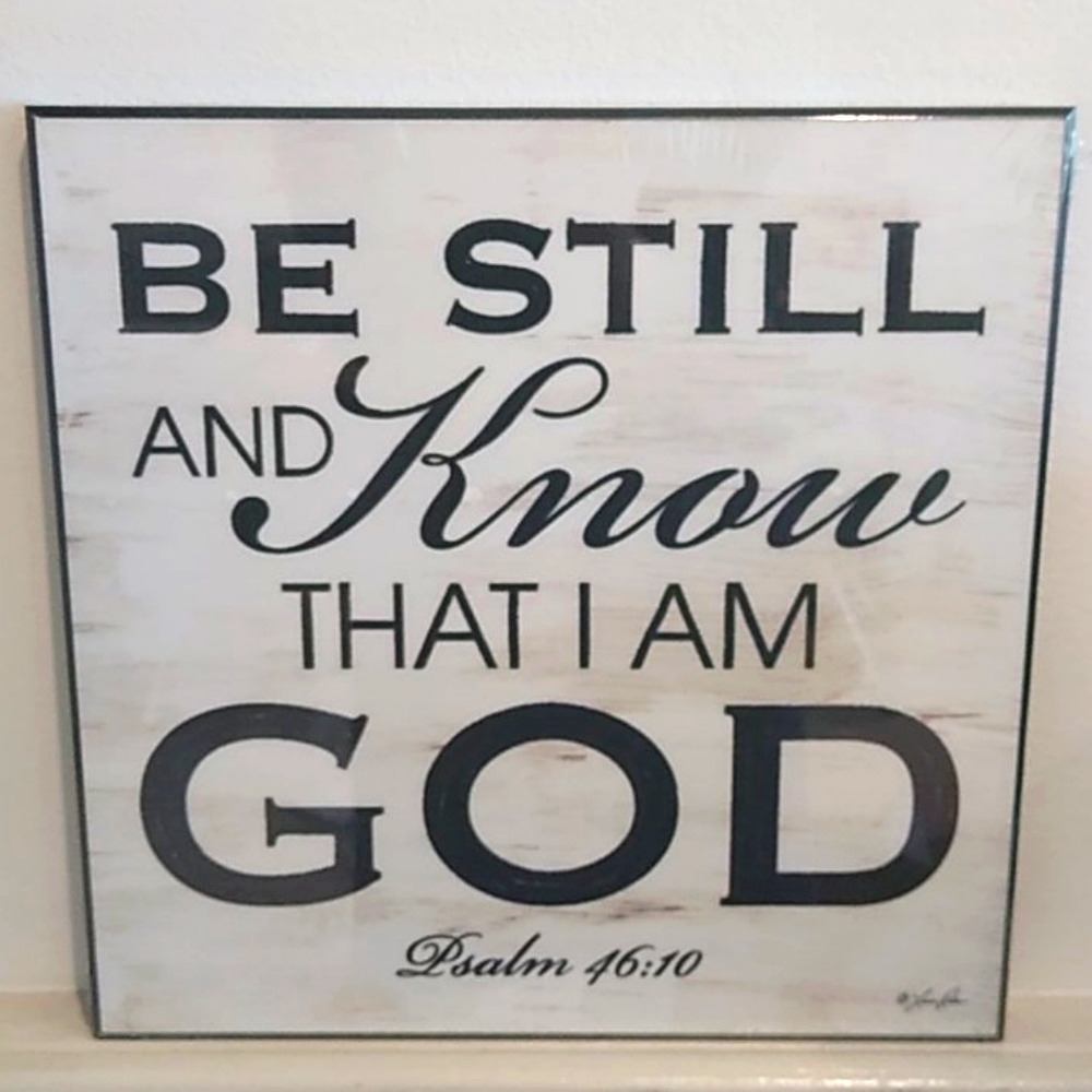 "Be Still and Know that I am God" Wall Decor